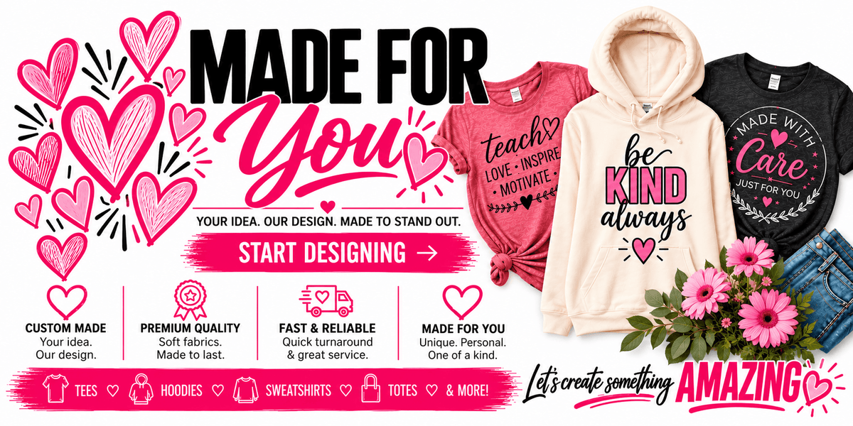 Custom Apparel made to stand out